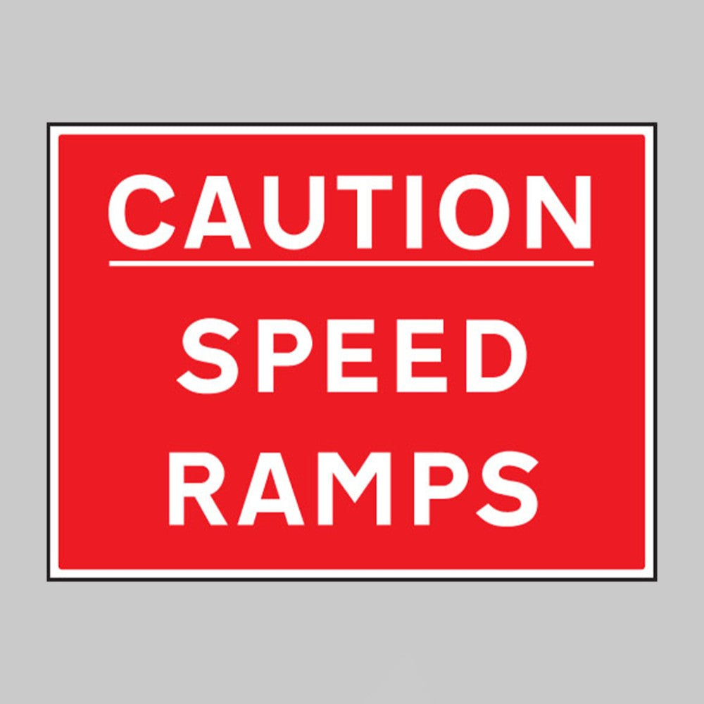 Caution - Speed Ramps Safety Sign
