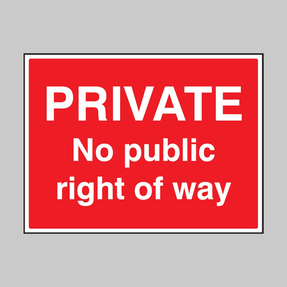 Private - No Public Right of Way Safety Sign