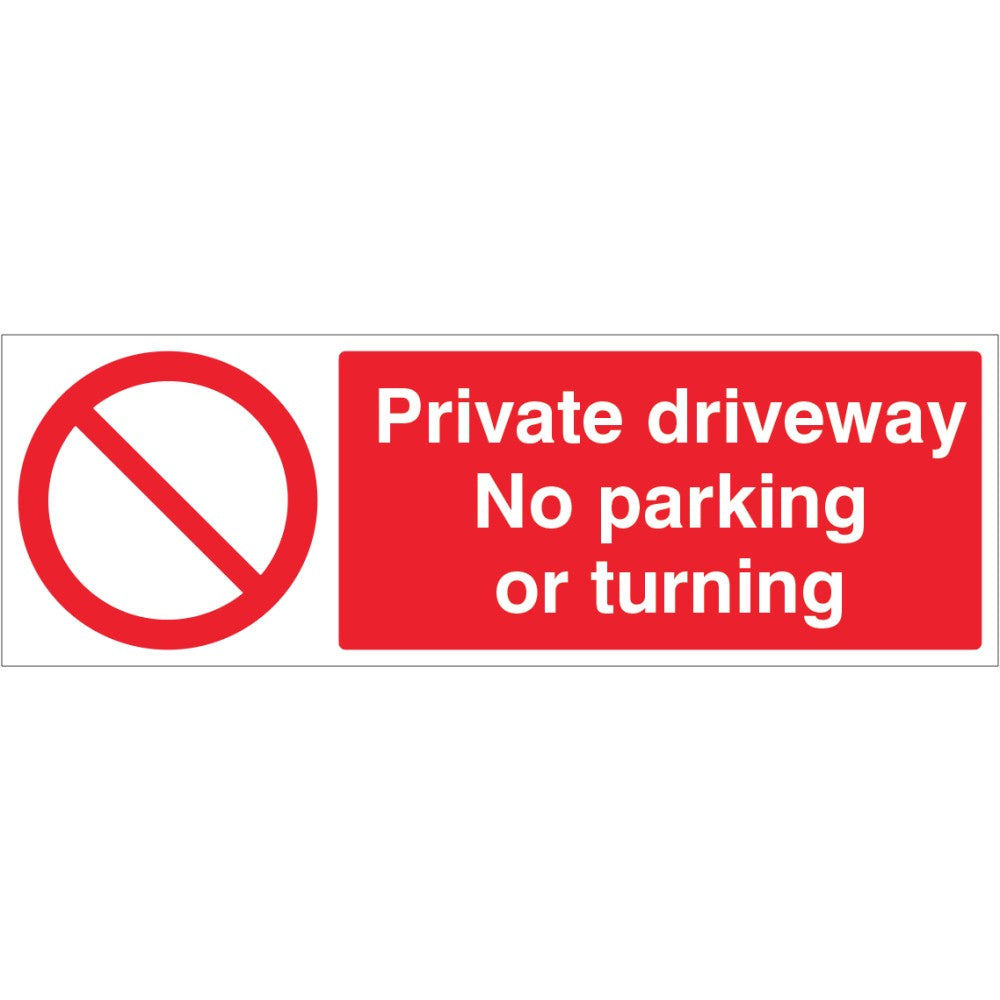 Private Driveway - No Parking or Turning Safety Sign