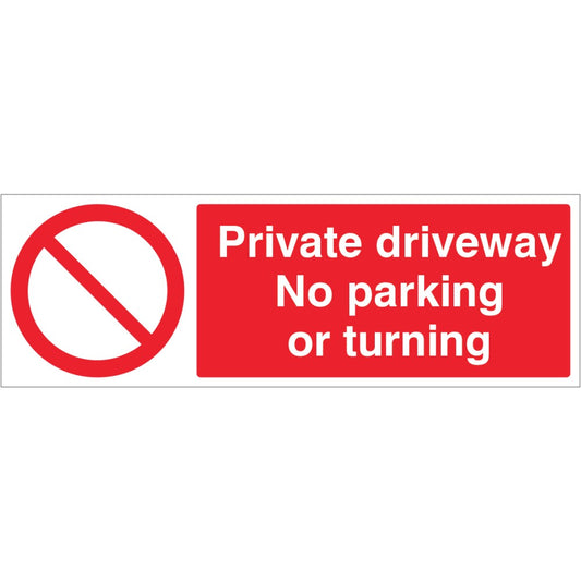 Private Driveway - No Parking or Turning Safety Sign