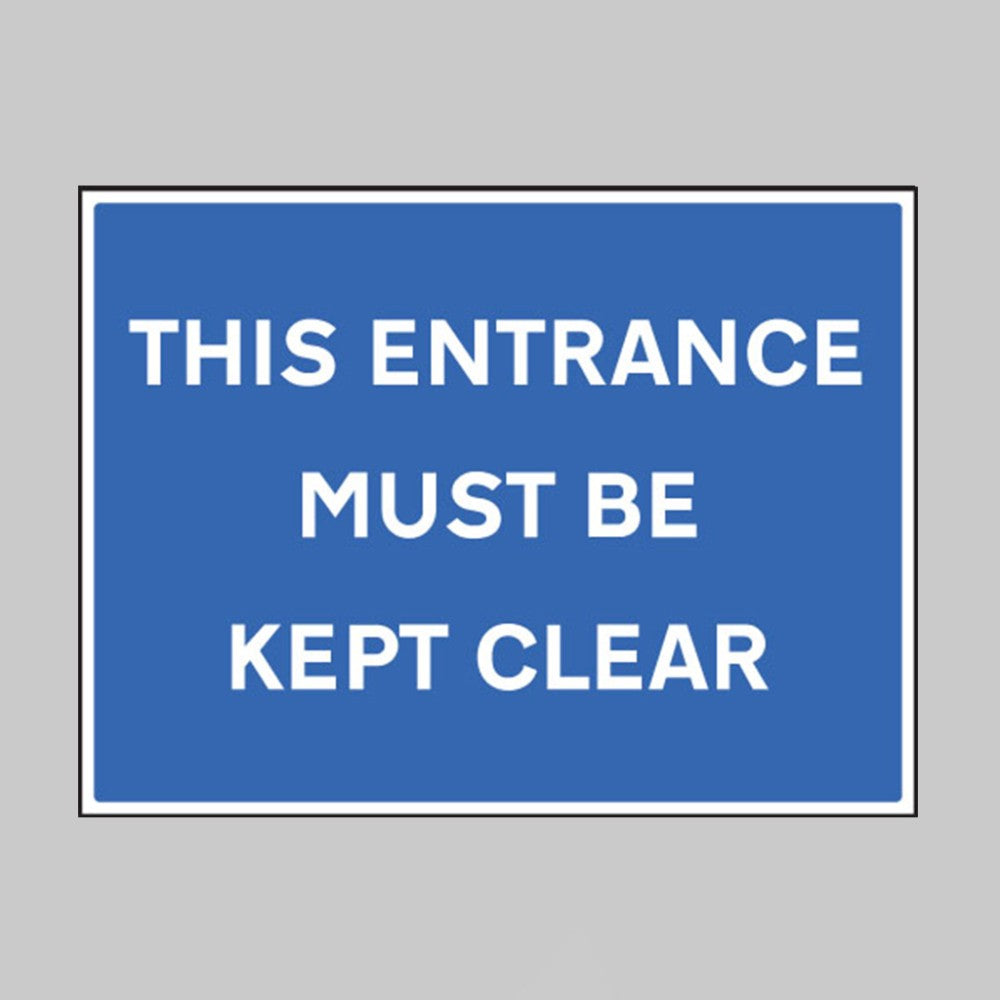 This Entrance Must Be Kept Clear Safety Sign
