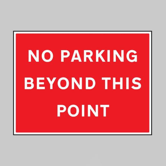 No Parking Beyond this Point Safety Sign