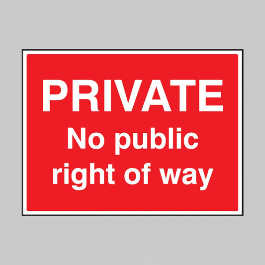 Private - No Public Right of Way Safety Sign